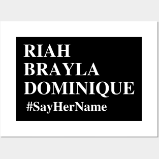 Riah Brayla Dominique #SayHerName , BLM T-Shirt , Black Lives Matter , Systemic Equality Posters and Art